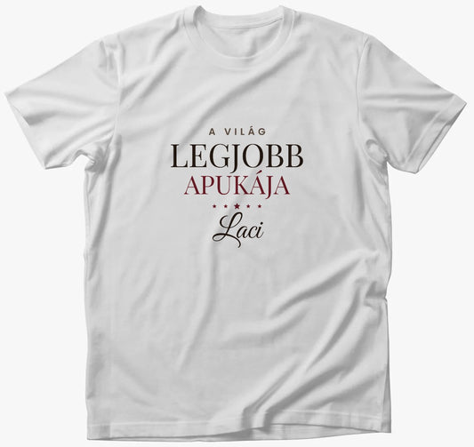 „A világ legjobb …” névre szóló póló – Fehér